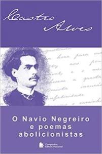 O navio negreiro e poemas abolicionistas