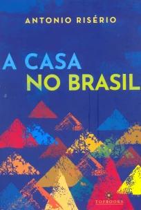 a Casa No Brasil