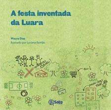 A festa inventada da Luara