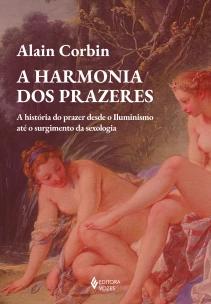 A harmonia dos prazeres