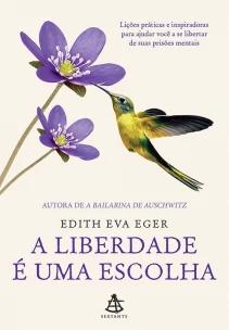 A liberdade é uma escolha
