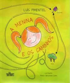 A Menina e o Caminhos
