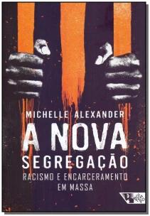 A Nova Segregação