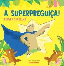 A superpreguiça!