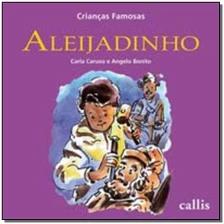 Aleijadinho - Crianças Famosas