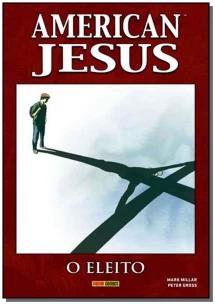 American Jesus - O Eleito