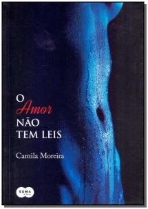 Amor Não Tem Leis, O