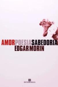 Amor, Poesia, Sabedoria