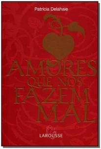 Amores Que nos Fazem Mal