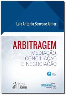 Arbitragem - Mediação, Conciliação e Negociação