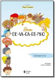 Bem devagarinho - Catequista