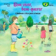 Bem Viver, Bem-Querer
