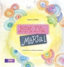 Bom dia, Maria!