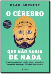 O cérebro que não sabia de nada