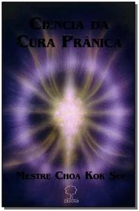 Ciência da Cura Prânica