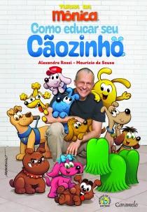 Turma da Mônica - Como Educar Seu Cãozinho