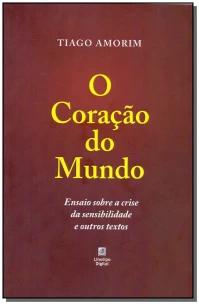Coração do Mundo, O