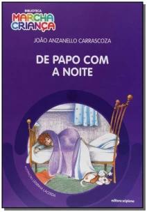 DE PAPO COM A NOITE