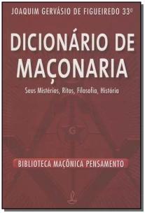 Dicionário De Maçonaria - Nova Edição