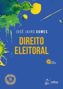 Direito Eleitoral - 20ª Edição 2024