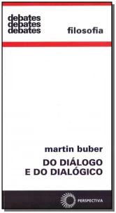Do diálogo e do dialógico