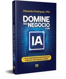 Domine Seu Negócio Com IA
