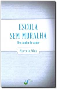 Escola Sem Muralha
