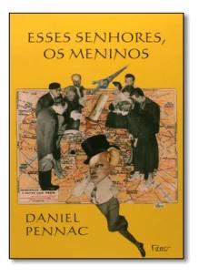Esses senhores, os meninos