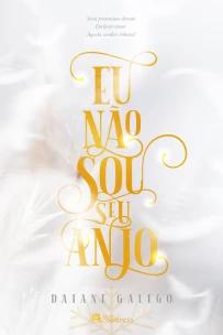 Eu Não Sou Seu Anjo