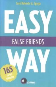 FALSE FRIENDS - EASY WAY
