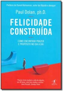 Felicidade construída