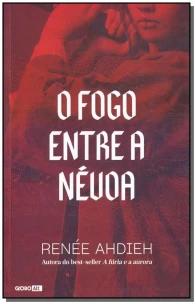 O fogo entre a névoa