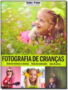 Coleção Fotografia Social Vol 5: Fotografia de Criança