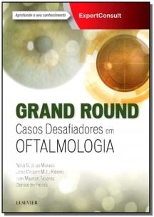 Grand Round - Casos Desafiadores em Oftalmologia