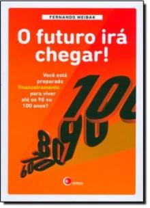 FUTURO IRA CHEGAR!
