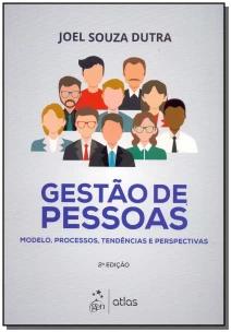 Gestão De Pessoas - Modelo, Processos, Tendências E Perspectivas