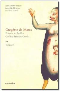 Gregório de Matos - Vol. 1