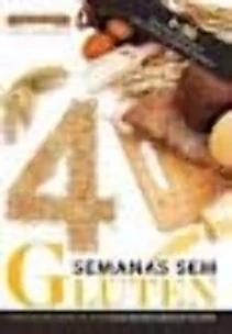 Guia da Boa Saúde - Nº 16 - 4 Semanas Sem Glúten