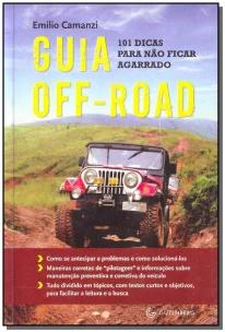 Guia Off-Road - 101 dicas para não ficar agarrado