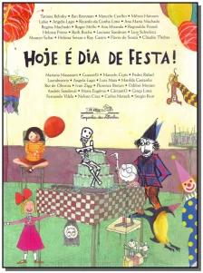 Hoje é dia de festa!