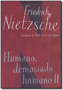 Humano demasiado humano II