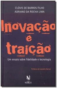 Inovação e Traição