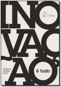 Inovação é Tudo