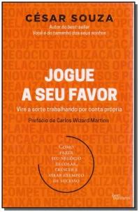 Jogue a seu favor