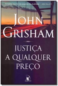 Justiça a qualquer preço