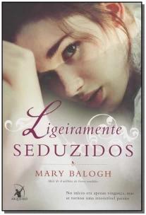 Ligeiramente seduzidos (Os Bedwyns – Livro 4)