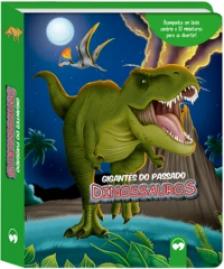 Dinossauros Gigantes do Passado