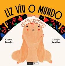 Liz viu o mundo
