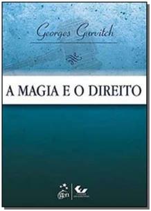 A Magia e o Direito - 1ª Edição 2014