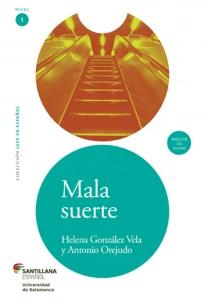 Mala Suerte